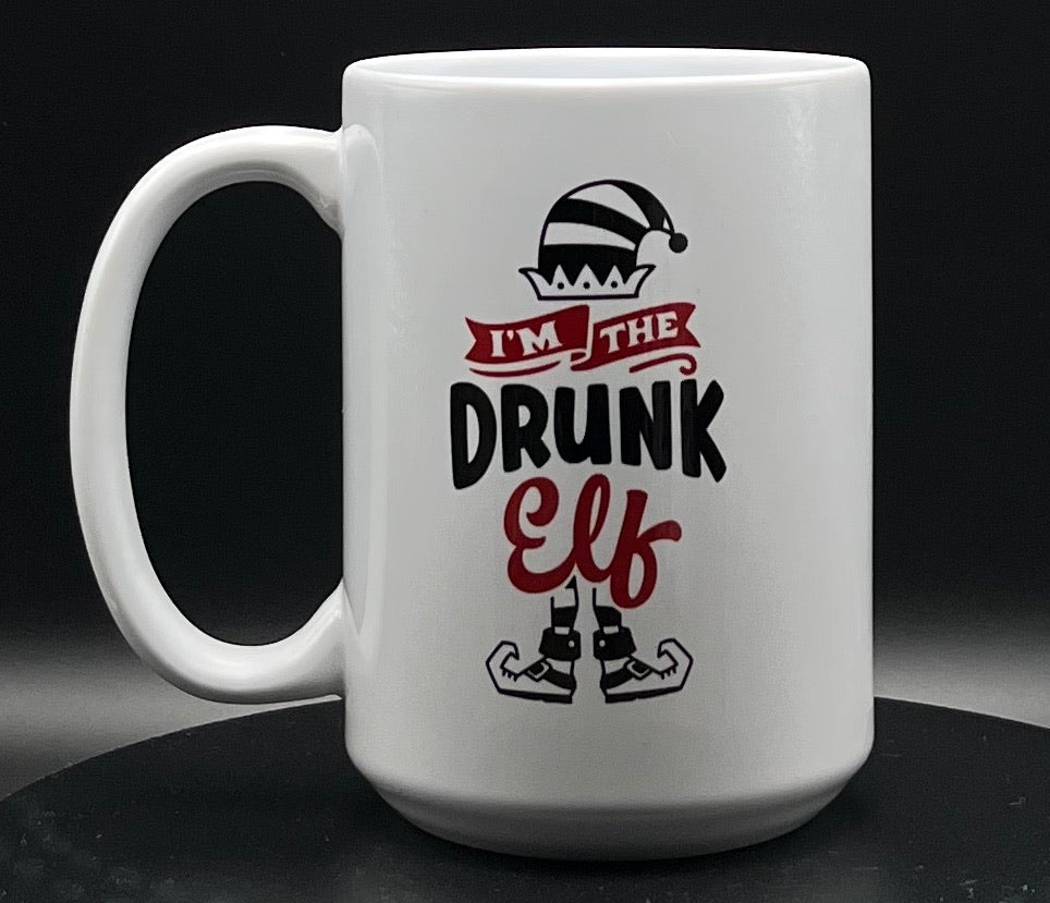 I'm the Drunk Elf 15oz mug